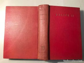 Antiquarische Bücher: Felipe II por William Thomas Walsh Espasa - Calpe. Madrid 1943.